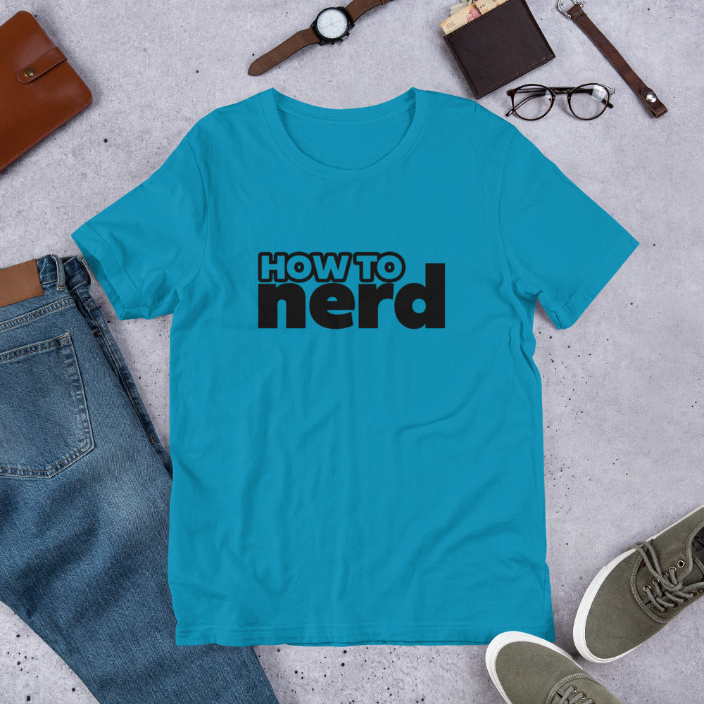 How To Nerd Black Logo Unisex t-shirt