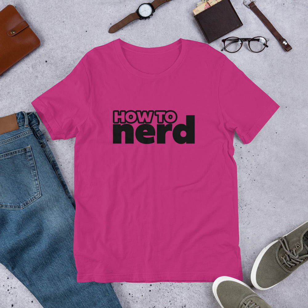 How To Nerd Black Logo Unisex t-shirt