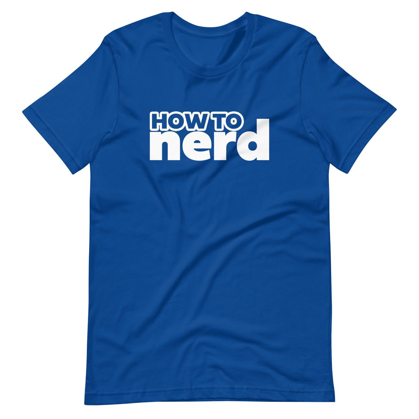 How To Nerd Unisex Tee